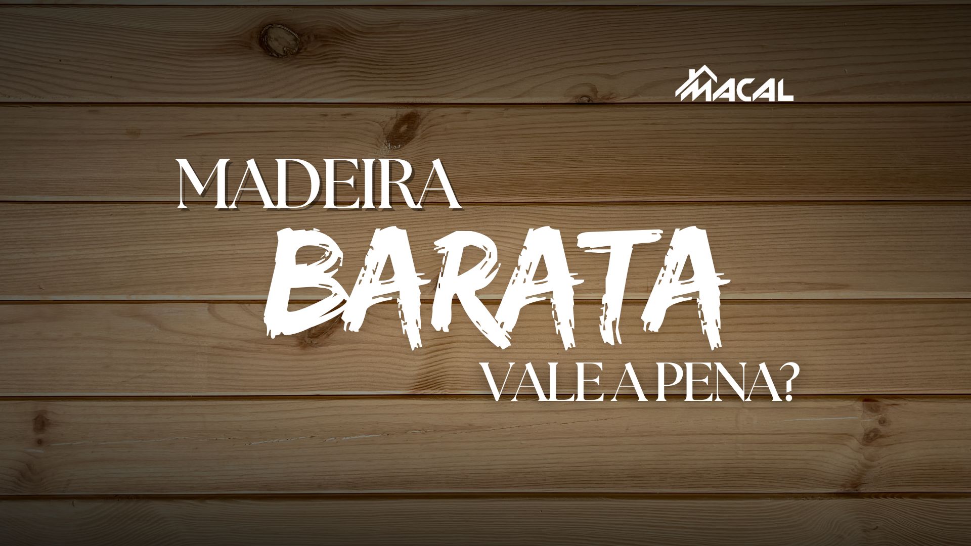 Madeira Barata