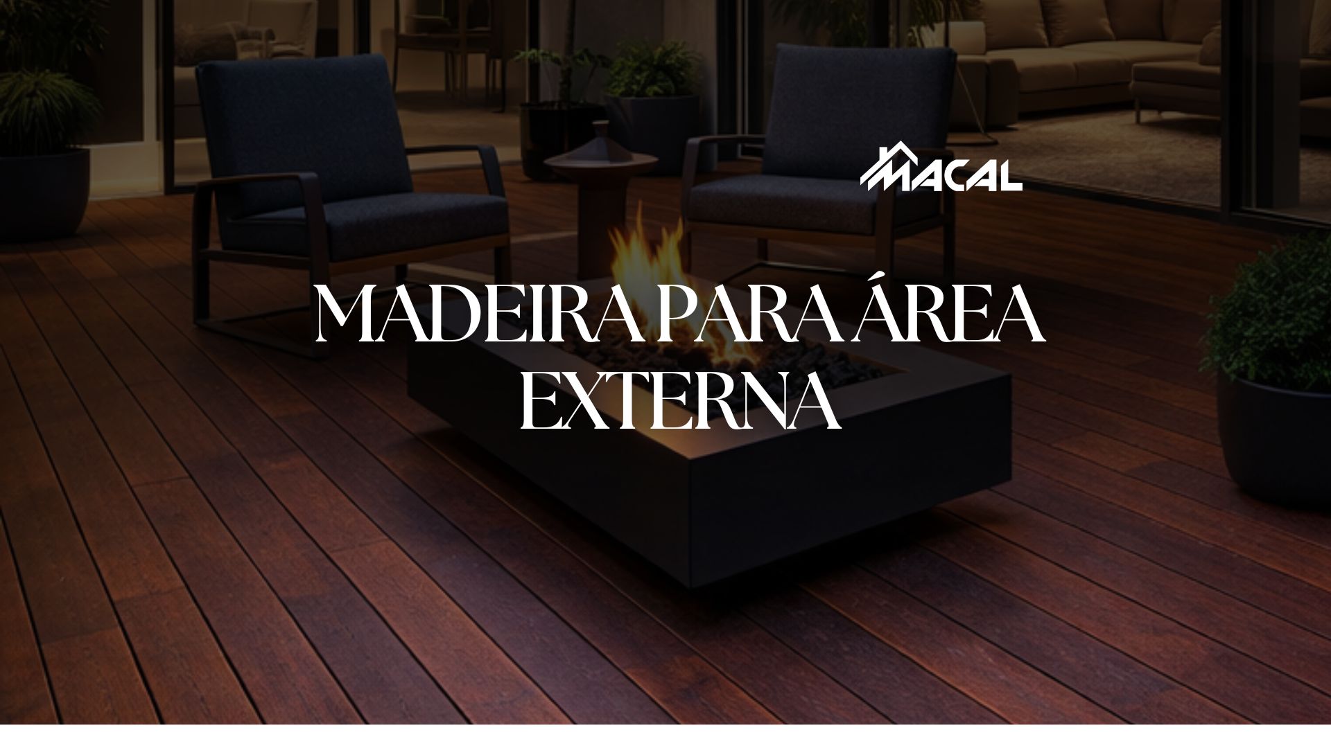 Madeira para área externa